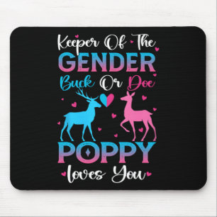 Reveal Buck Or Doe Poppy Loves You Mouse Pad