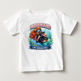 Reveal Your Inner Siren of the Sea. Baby T-Shirt