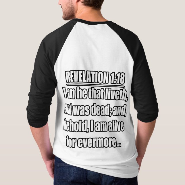 Revelation 1:18 KJV. Bible Verse T-Shirt (Back)