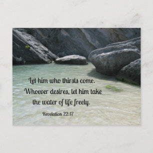 Revelation 22:17 Let him who thirsts, come... Postcard