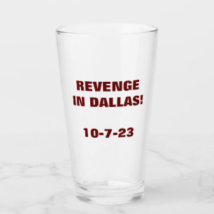 REVENGE IN DALLAS Glass Cup