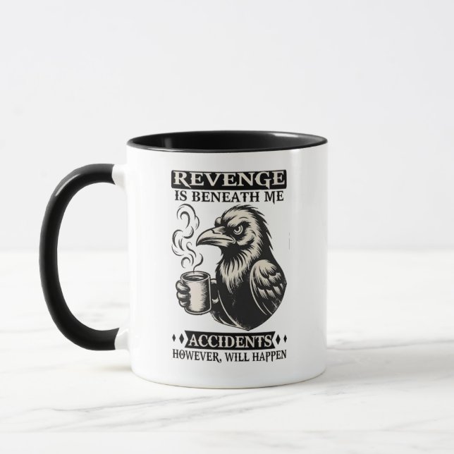 revenge is beneath me mug (Left)