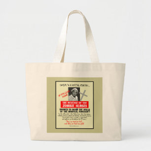Revenge of the Zombie Nurses Large Tote Bag