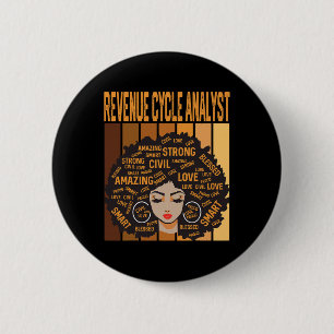 Revenue Cycle Analyst Powerful Black History Month 6 Cm Round Badge