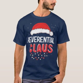 Reverential Santa Claus Christmas Matching Costume T-Shirt