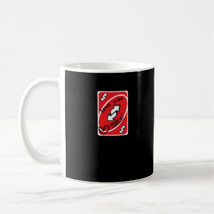Reverse Card Love You More Funny Playful Style  Coffee Mug
