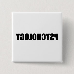 Reverse Psychology 15 Cm Square Badge