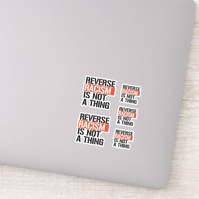 Reverse Racism is Not a Thing (Detail)