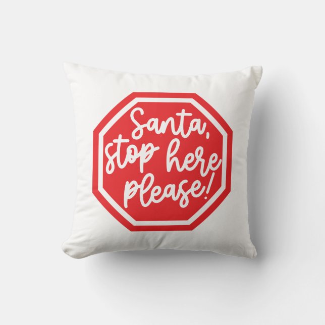 Reversible Santa Stop Here Please Cushion (Front)