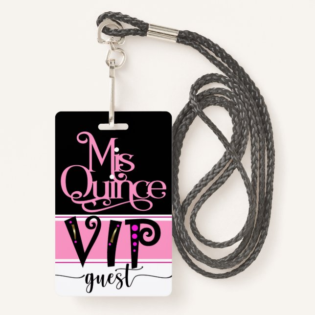 Revised Mis Quince VIP Badge - See Back ID Badge (Front with Lanyard)