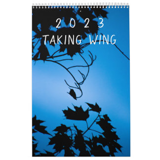 REVISED: "taking wing"  Calendar