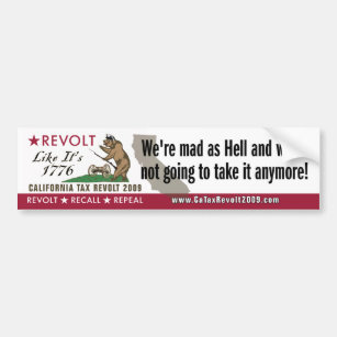 Revolt Like 1776-We're Mad As Hell Bumper Sticker
