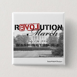 Revolution March button! 15 Cm Square Badge