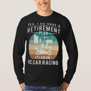 Revving Up Retirement Fun! Yes, I Do Have a Retire T-Shirt