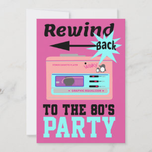 Rewind Back to the 80's Invitation