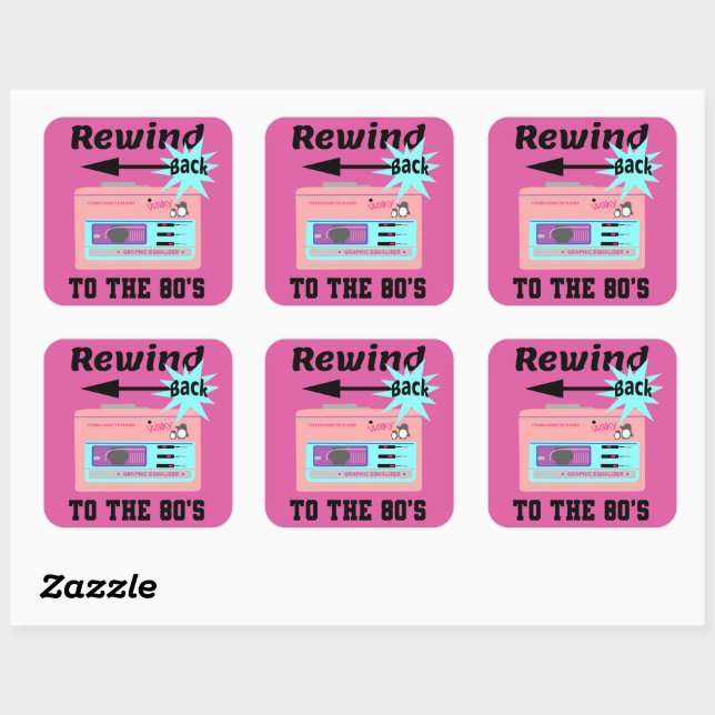 Rewind Back to the 80's Square Sticker (Sheet)