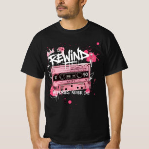 Rewind Cassette Tape Graffiti Memories Never Die T-Shirt