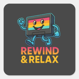 Rewind & Relax – Retro VHS Vibes Square Sticker