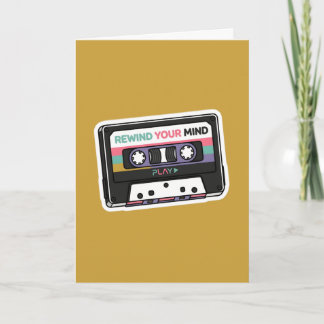 Rewind Your Mind Retro Cassette Greeting Card