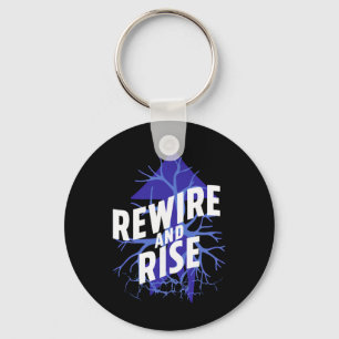 Rewire And Rise Psychiatry Motivation Inspiration Key Ring