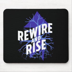 Rewire And Rise Psychiatry Motivation Inspiration Mouse Pad