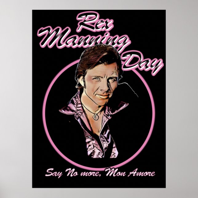 Rex Manning Day Poster (Front)