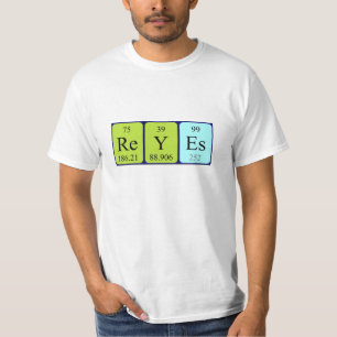 Reyes periodic table name shirt