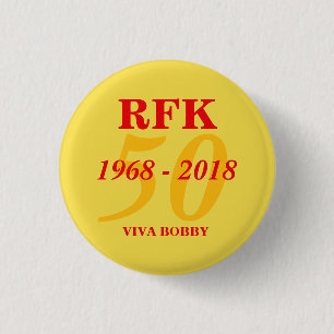RFK 50 Years 1968 - 2018 3 Cm Round Badge
