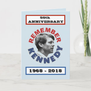 RFK: 50th Anniversary Card