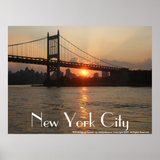 "RFK Bridge at Sunset" New York City Posters (Front)
