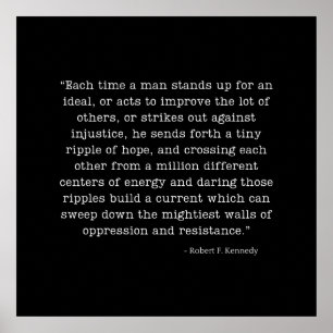 RFK Ripple of Hope Quote  Poster