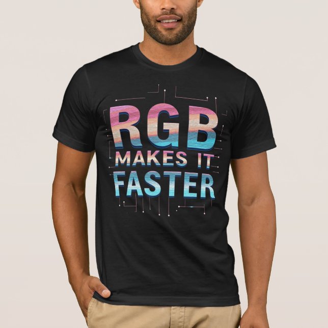 RGB Makes It Faster T-Shirt (Front)
