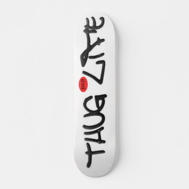 RGD Thug Life Skateboard (Front)
