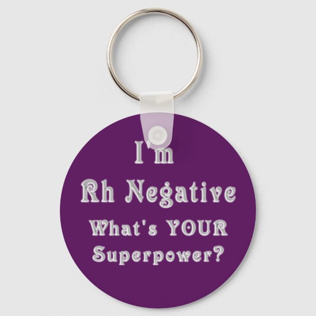 Rh Negative Superpowers Key Ring (Front)
