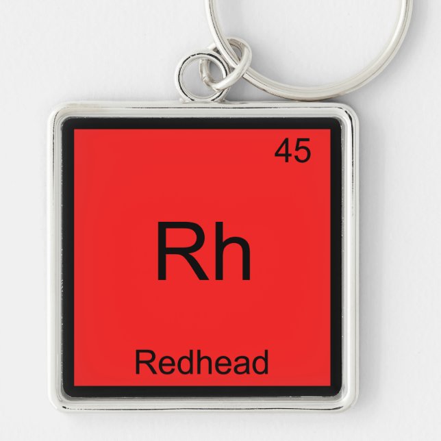 Rh - Redhead Funny Chemistry Element Symbol Tee Key Ring (Front)