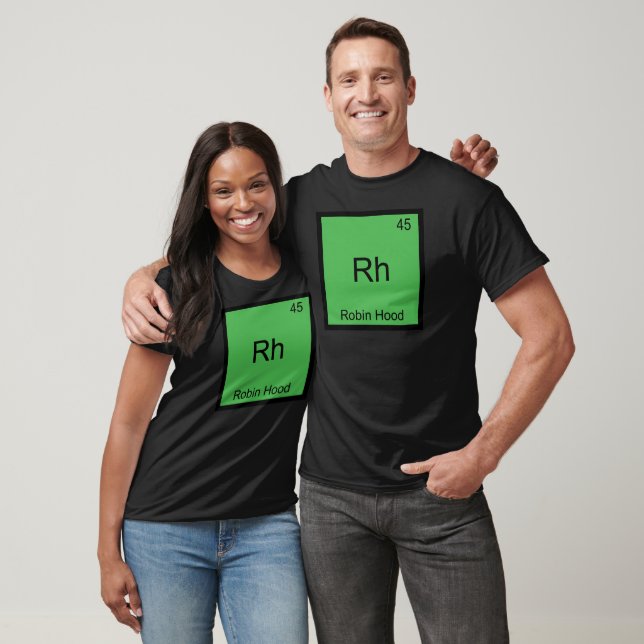 Rh - Robin Hood Funny Chemistry Element Symbol Tee (Unisex)