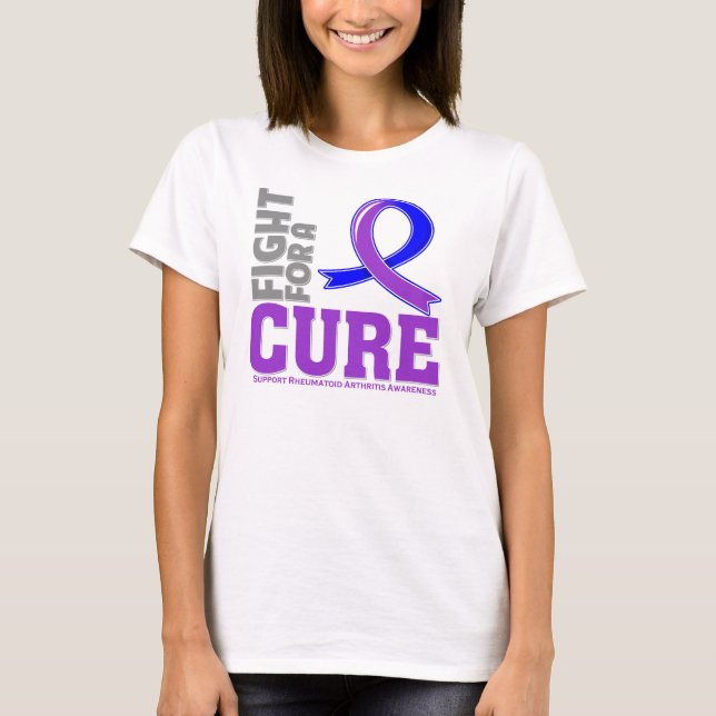 Rheumatoid Arthritis Fight For A Cure T-Shirt (Front)