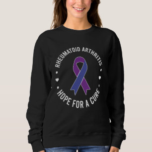 Rheumatoid Arthritis Hope For Cure Inflammatory Di Sweatshirt
