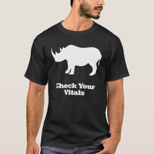 Rhino check your vitals white T-Shirt