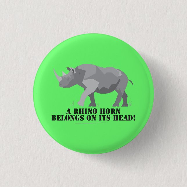 Rhino Poaching Conservation Message 3 Cm Round Badge (Front)