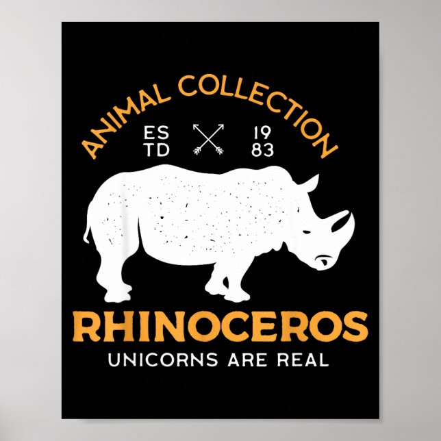 Rhinoceros Unicorns Are Real Funny Animal  Poster (Front)