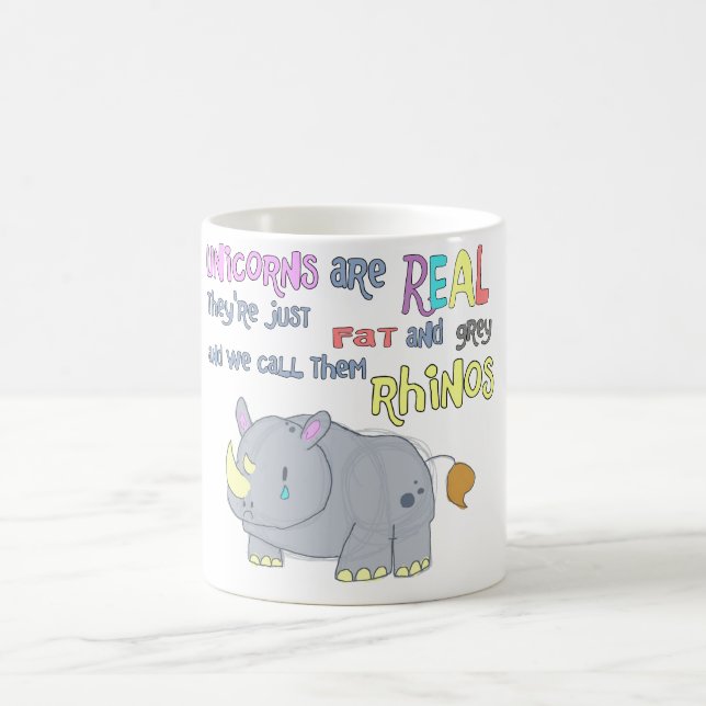 rhinos are just ugly unicorns mug (Center)
