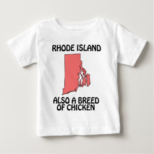 Rhode Island - Also A Breed of Chicken Baby T-Shirt