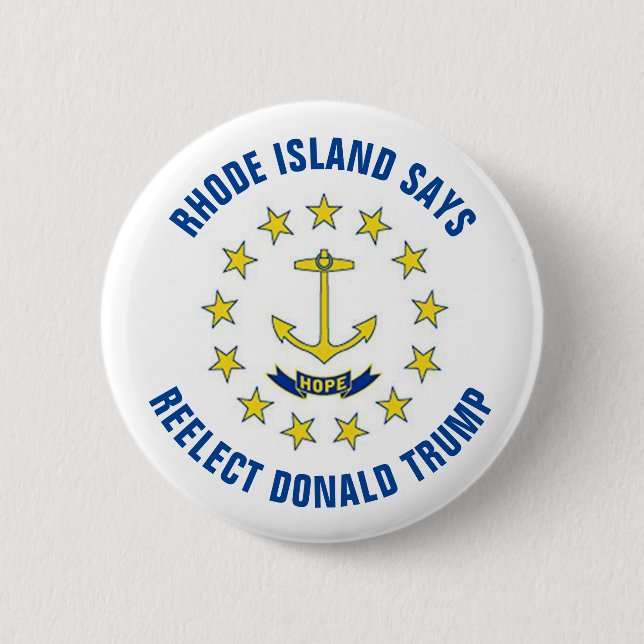 Rhode Island says Re-elect Donald Trump 6 Cm Round Badge (Front)