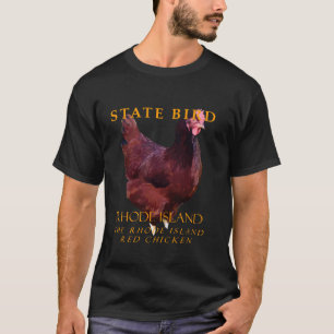 Rhode Island Territory Bird The Rhode Island Red C T-Shirt
