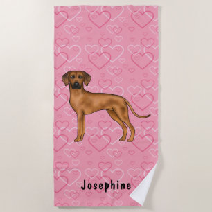 Rhodesian Ridgeback Dog On Pink Hearts With Name Beach Towel