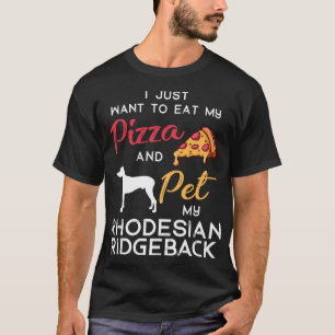 Rhodesian Ridgeback Dog Pizza lover owner Birthday T-Shirt
