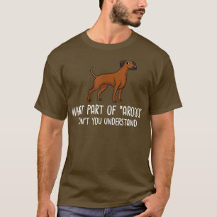 Rhodesian Ridgeback Dog Puppies Owner Lover _23 T-Shirt