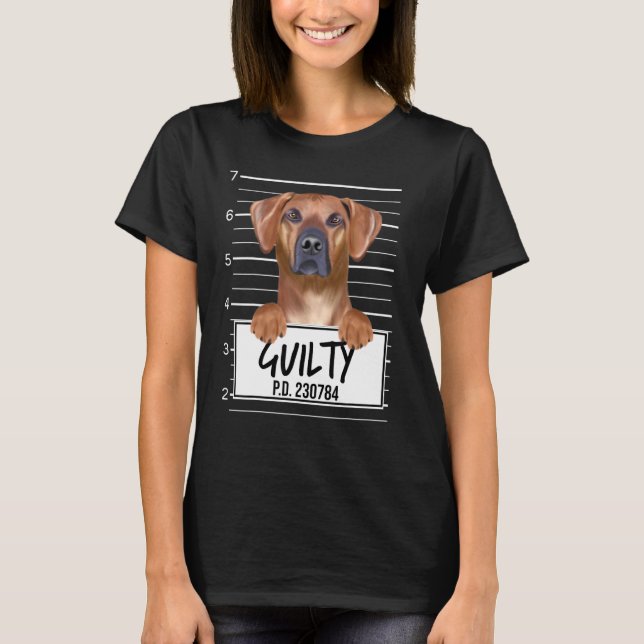 Rhodesian Ridgeback Mugshot Guilty Dog T-Shirt (Front)