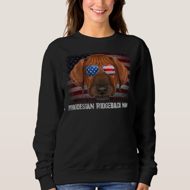 Rhodesian Ridgeback Mum American Rhodesian Ridgeba Sweatshirt (Front)